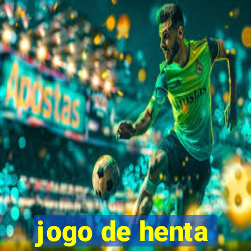 jogo de henta